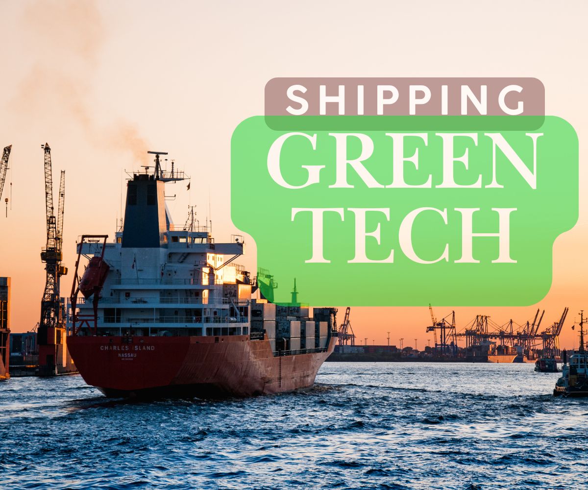 How Clean Fuel and Smart Tech Are Transforming the Shipping Industry