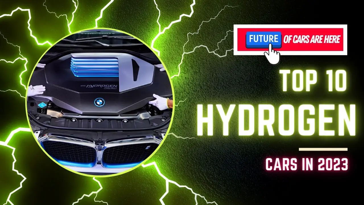 Revving Up for the Future: Top 10 Hydrogen Fuel Cars 2023 - Hydroge Fuel News